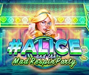Alice And The Mad Respin Party