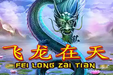 Fei Long Zai Tian