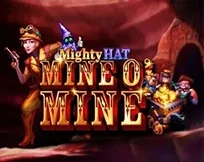 Mighty Hat Mine O' Mine