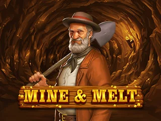 Mine & Melt