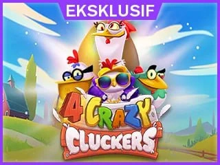 4 Crazy Cluckers